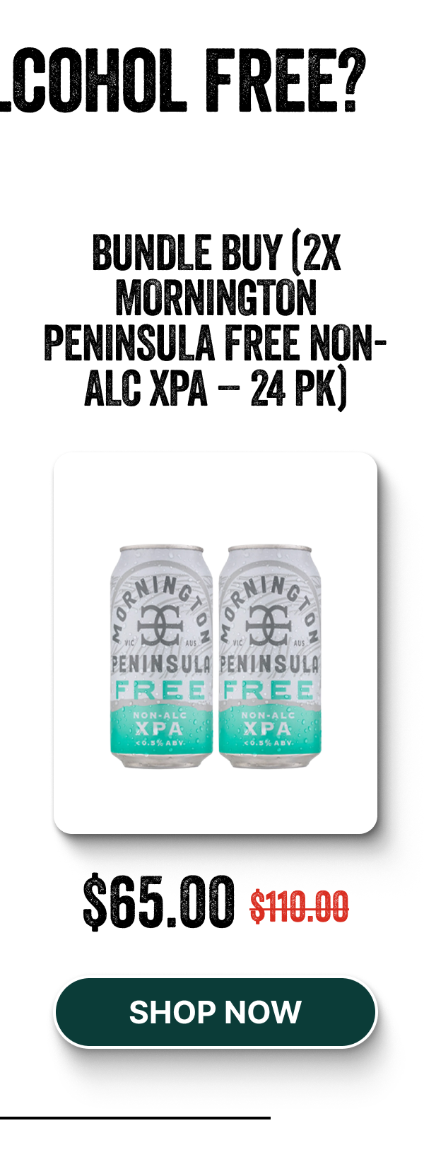 Bundle Buy (2x Mornington Peninsula Free Non-Alc XPA – 24 Pk)