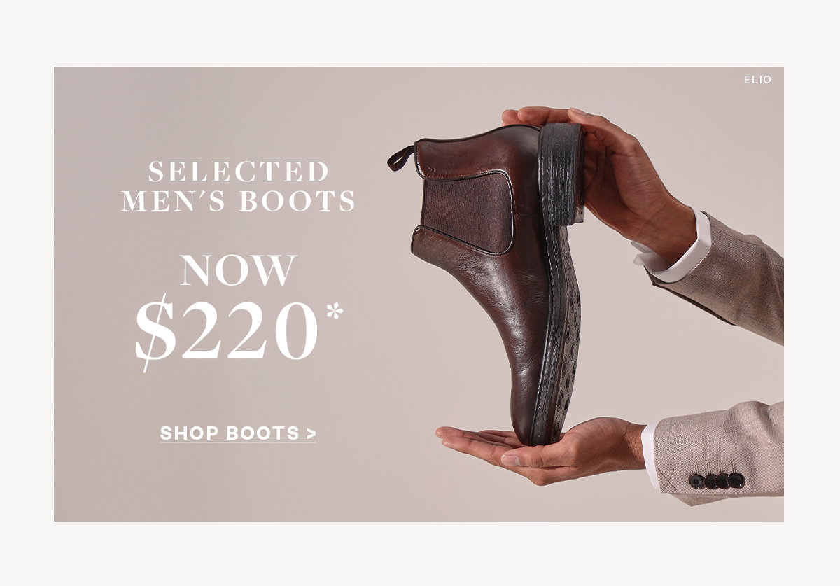 Selected Men's Boot's $220