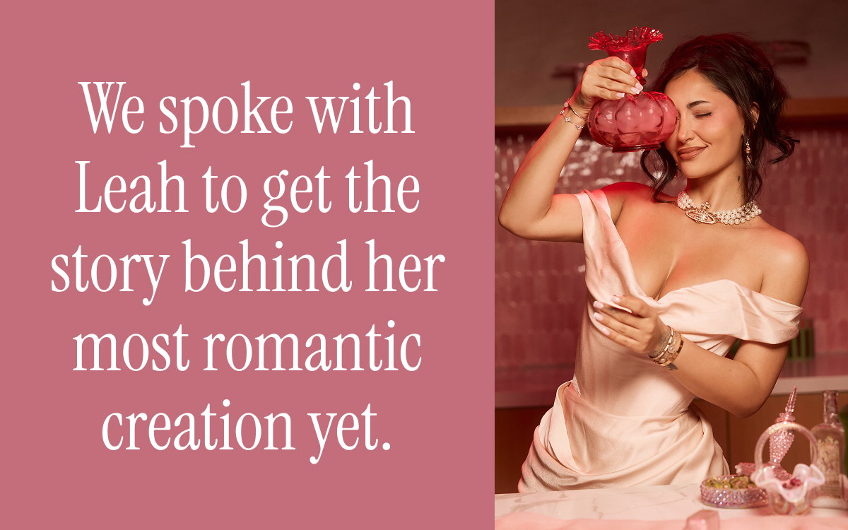 We spoke with Leah to get the story behind her most romantic creation yet.