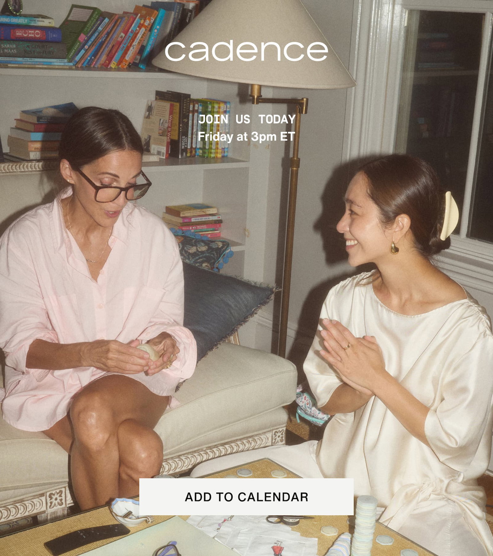 Click to add event to your calendar. Join us today, Friday, at 3pm ET / 12pm PT. Cadence logo + image of Larissa Mills and our founder, Steph Hon. 