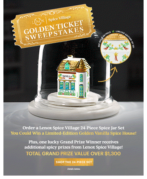 LENOX | Spice Village  GOLDEN TICKET SWEEPSTAKES  [SHOP THE 24-PIECE SET] Details below.