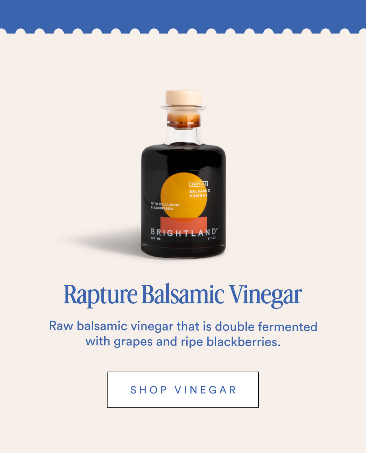 Rapture Balsamic Vinegar