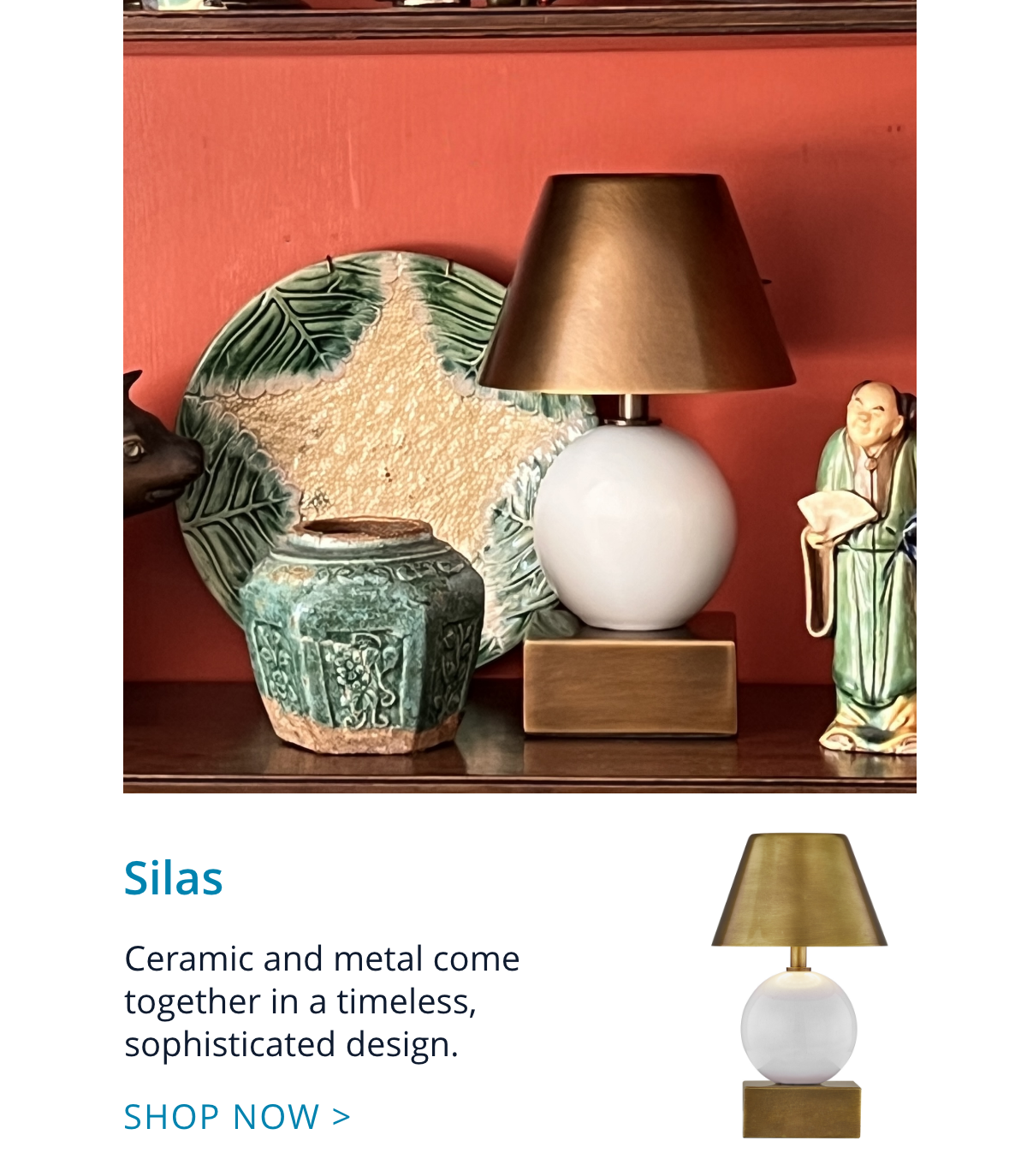 Silas: Ceramic and metal come together in a timeless, sophisticated design.
