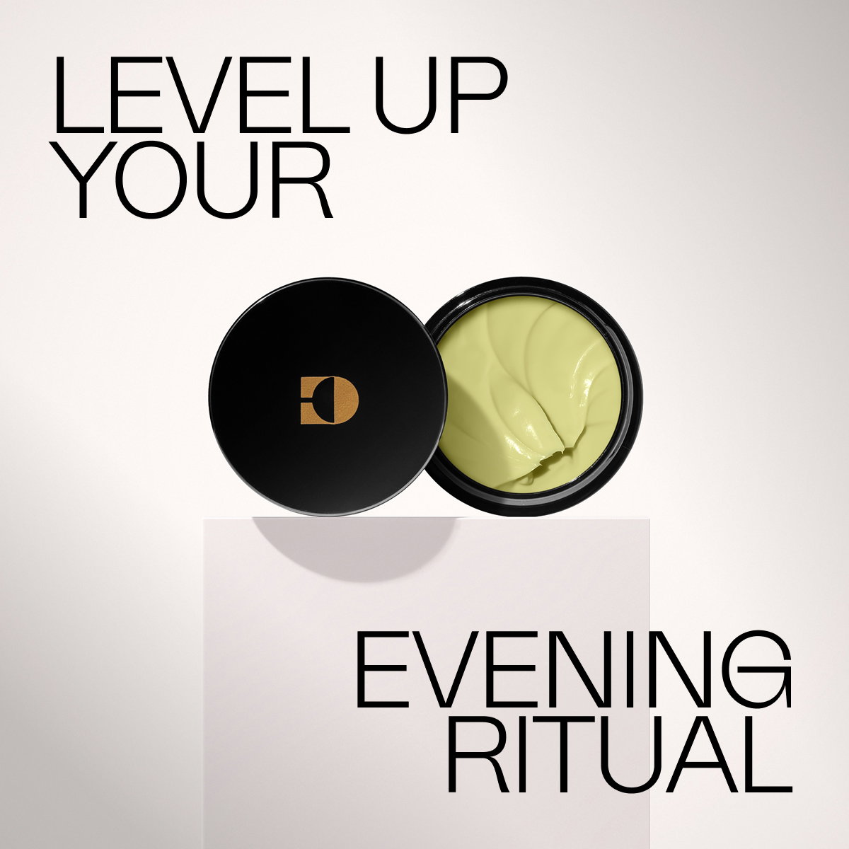 LEVEL UP YOUR EVENING RITUAL