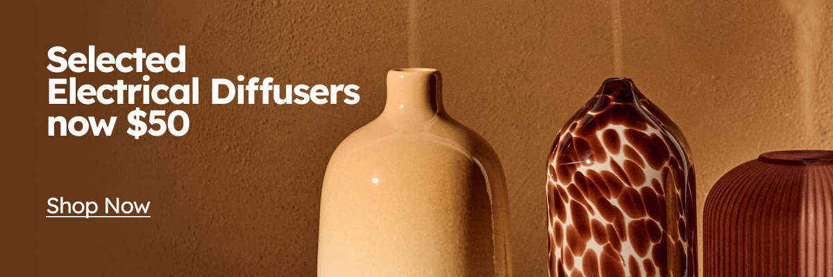 Selected Electrical Diffusers now $50 | Shop Now