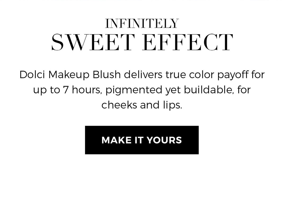 INFINITELY SWEET EFFECT