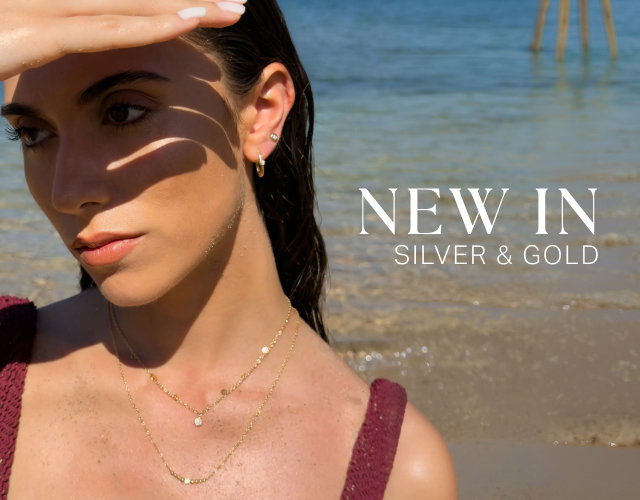 NEW IN SILVER & GOLD