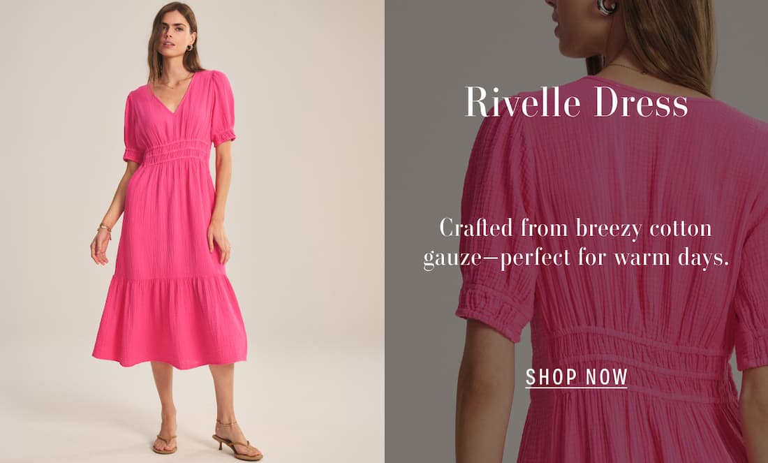 Image shows a model wearing the Rivelle Top in Raspberry. Text reads: Rivelle Dress. Crafted from breezy cotton gauze—perfect for warm days.