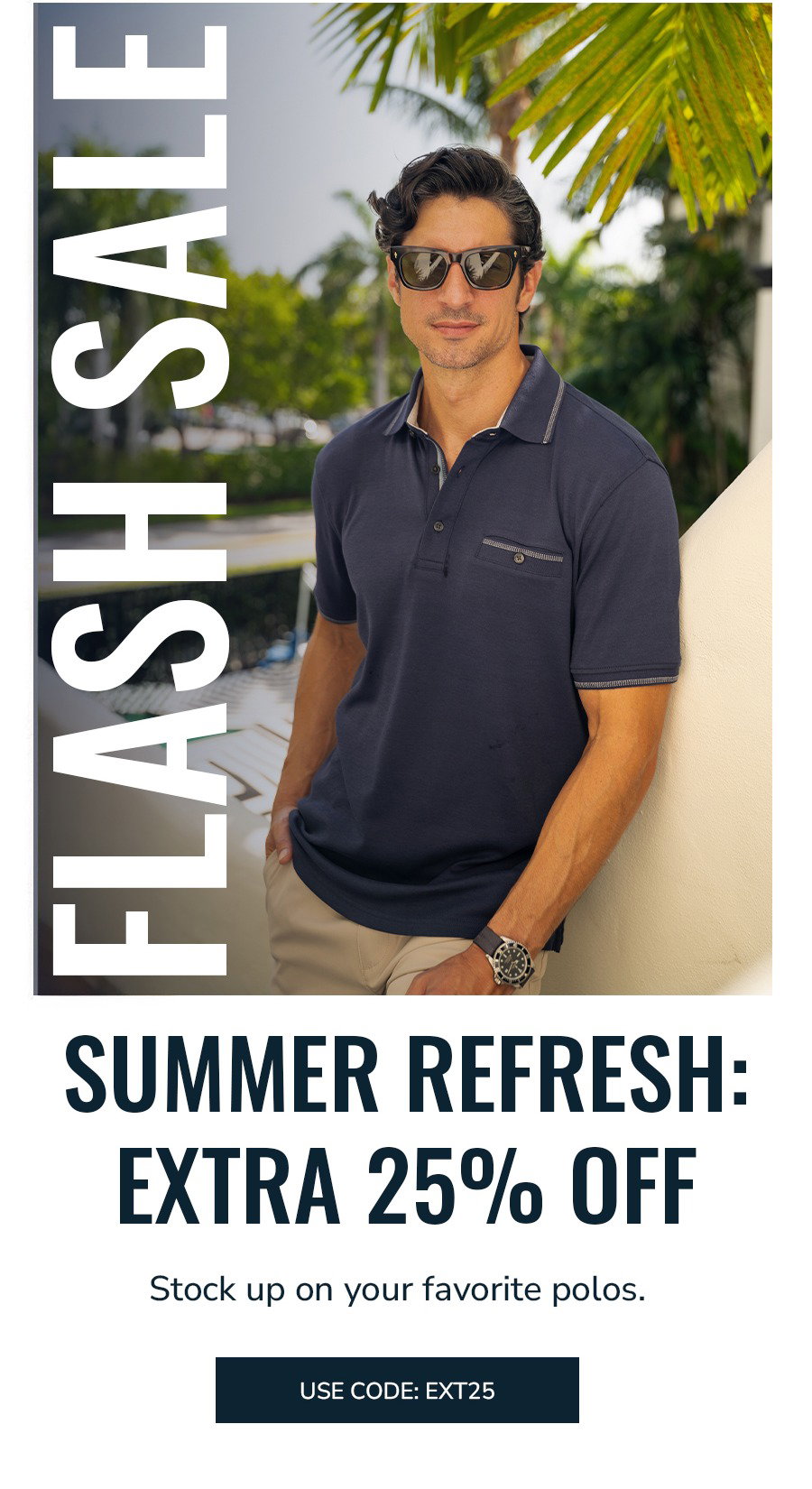 FLASH SALE 25% OFF POLOS