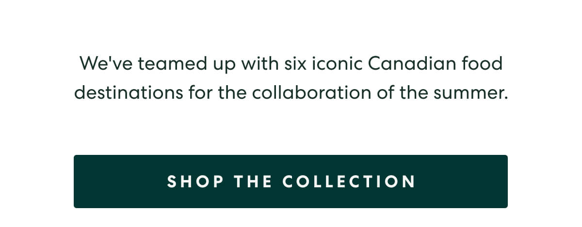 SHOP THE COLLECTION