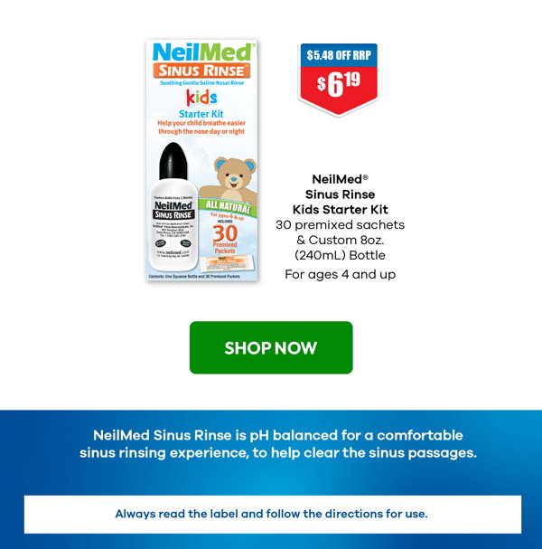 SHop NeilMed Sinus Rinse Kids Starter Kit 30 Sachets at 45% off RRP at Chemist Warehouse sale ends 5 August 2026