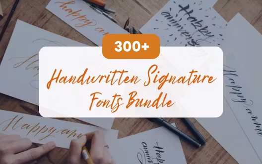 300+ Handwritten Signature Fonts Bundle | Commercial License