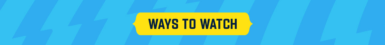 Ways To Watch