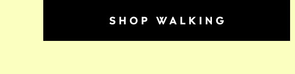 Shop Walking