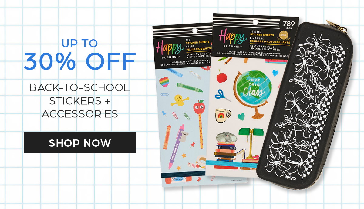 Back-to-School Stickers + Accessories Up to 30% OFF - Shop Now