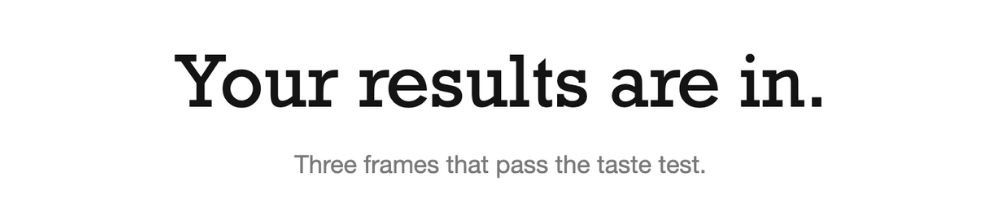 your results are in