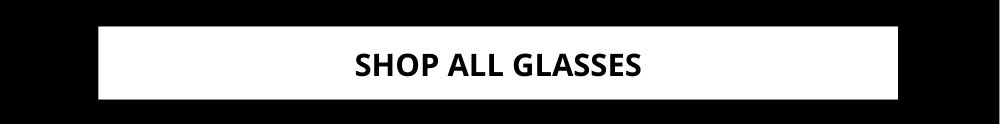 Shop all glasses