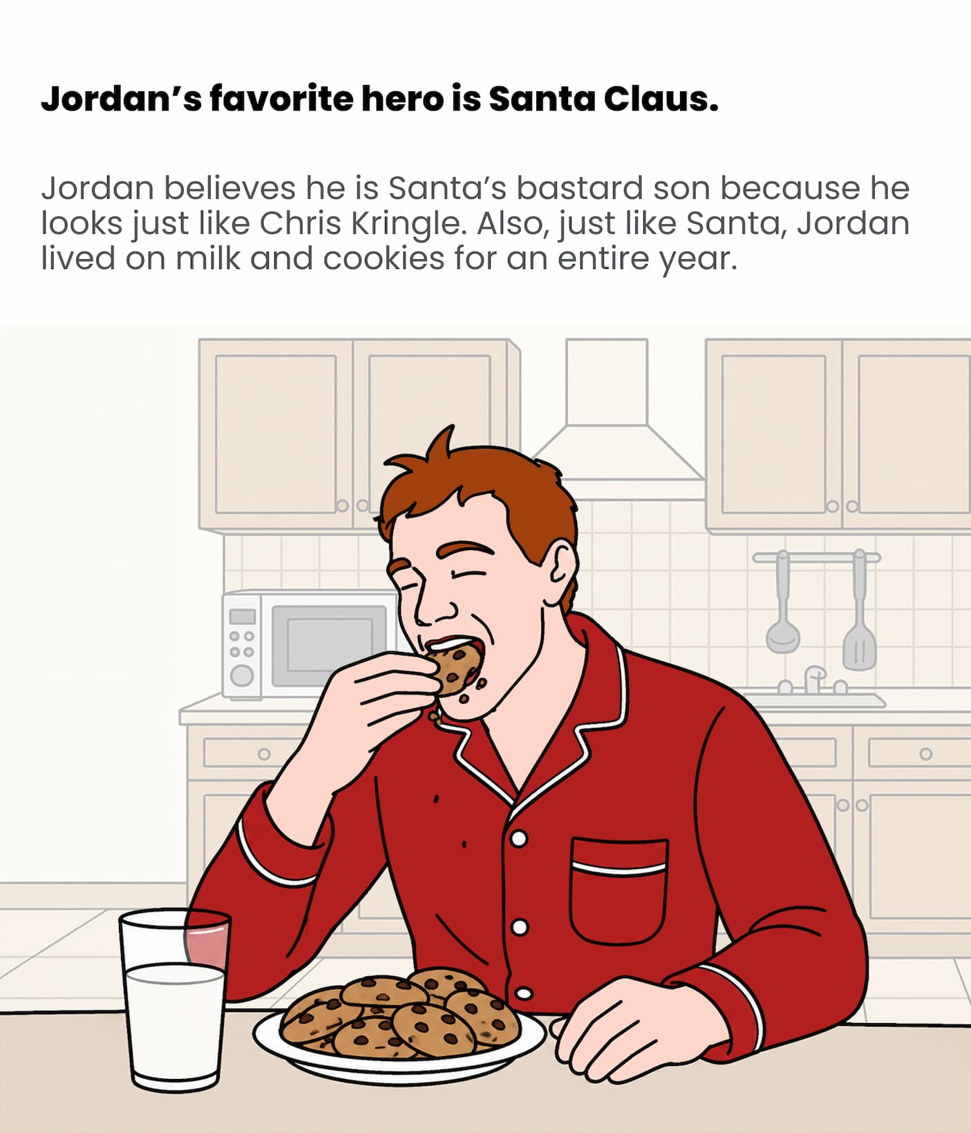 Jordan's favorite hero is Santa