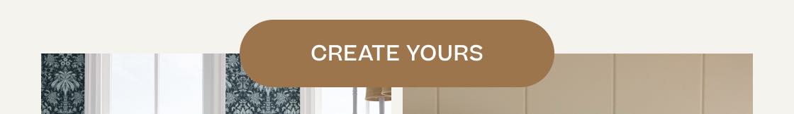 Create Yours