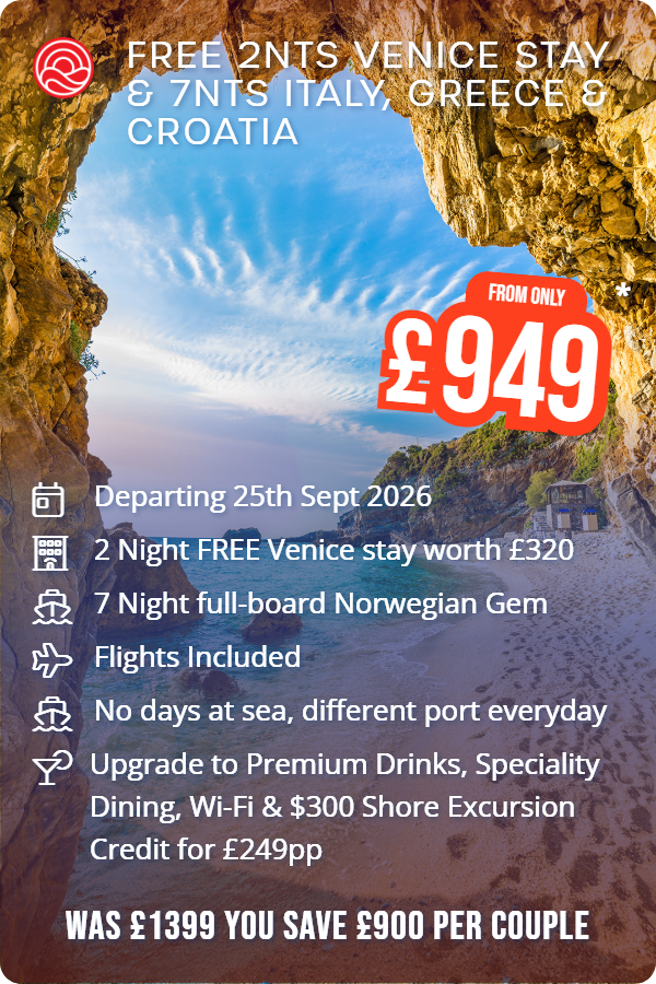 Free 2nts Venice Stay & 7nts Italy, Greece & Croatia – Smart Holiday promotional image. From £949 Includes: Departing 25th Sept 2026, 2 Night FREE Venice stay worth £320, 7 Night full-board Norwegian Gem, Flights Included, No days at sea, different port everyday, Upgrade to Premium Drinks, Speciality Dining, Wi-Fi & $300 Shore Excursion Credit for £249pp. WAS £1399 YOU SAVE £900 PER COUPLE