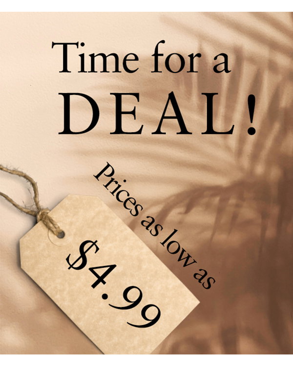 Time for a deal. This is your Sale reminder. Prices as low as $4.99