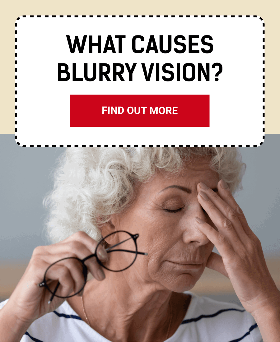 What Causes Blurry Vision? Find out More