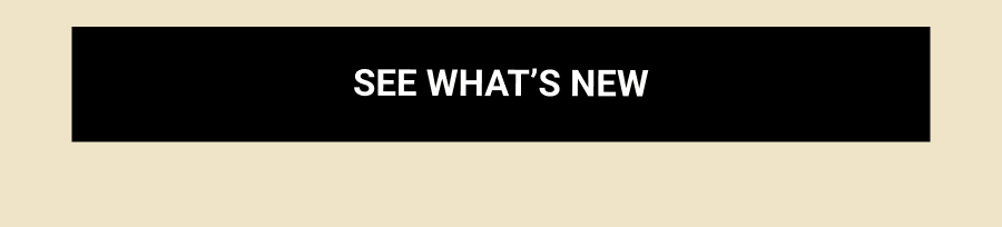 See What’s New