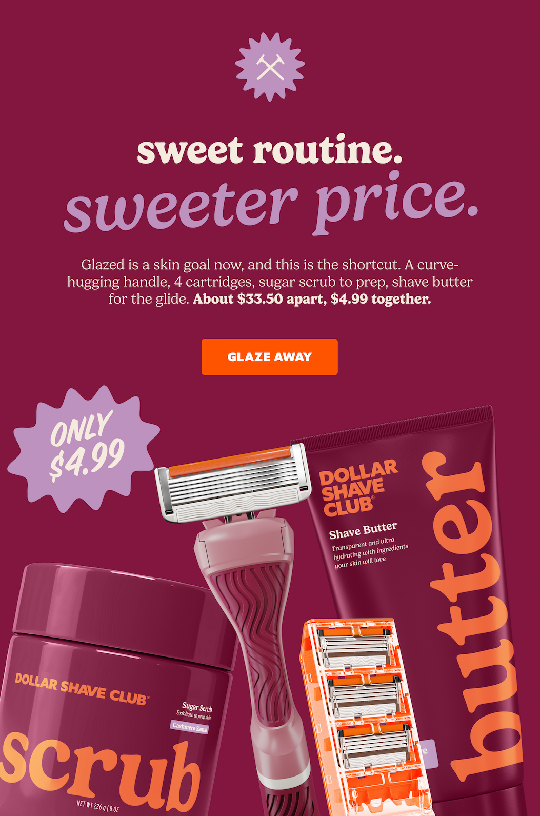 SOFT SKIN. SOFTER PRICE.