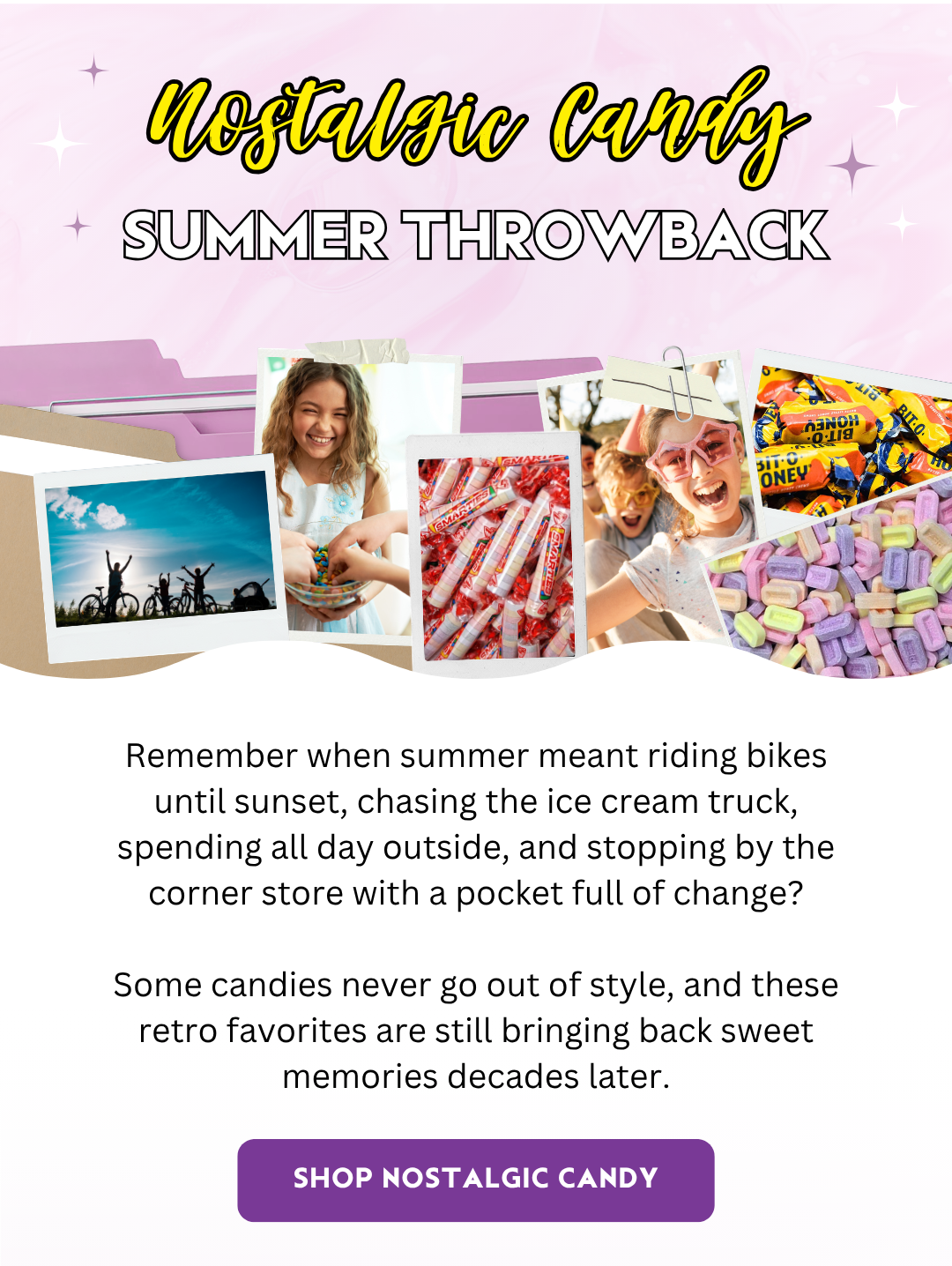 Nostalgic Candy Summer Throwback