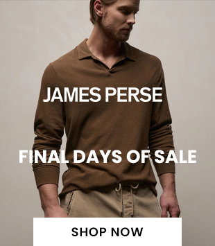 James Perse -  Final Days Of Sale - SHOP NOW