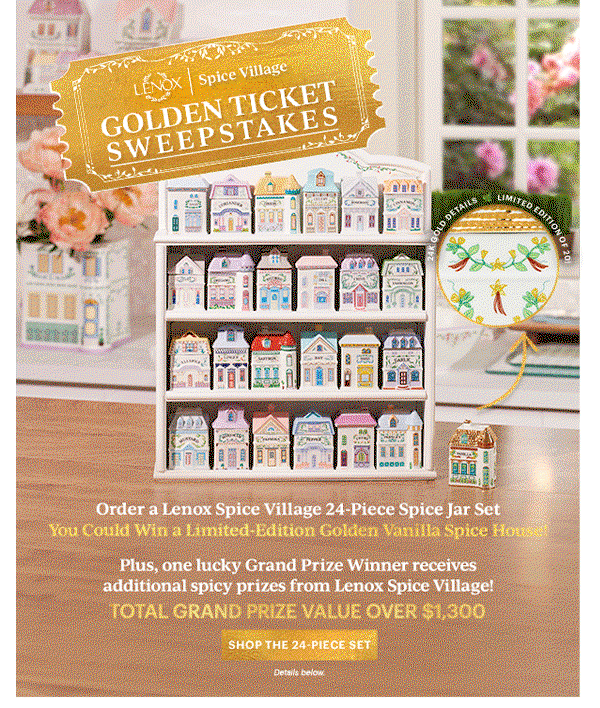 LENOX | Spice Village  GOLDEN TICKET SWEEPSTAKES  [SHOP THE 24-PIECE SET] Details below.