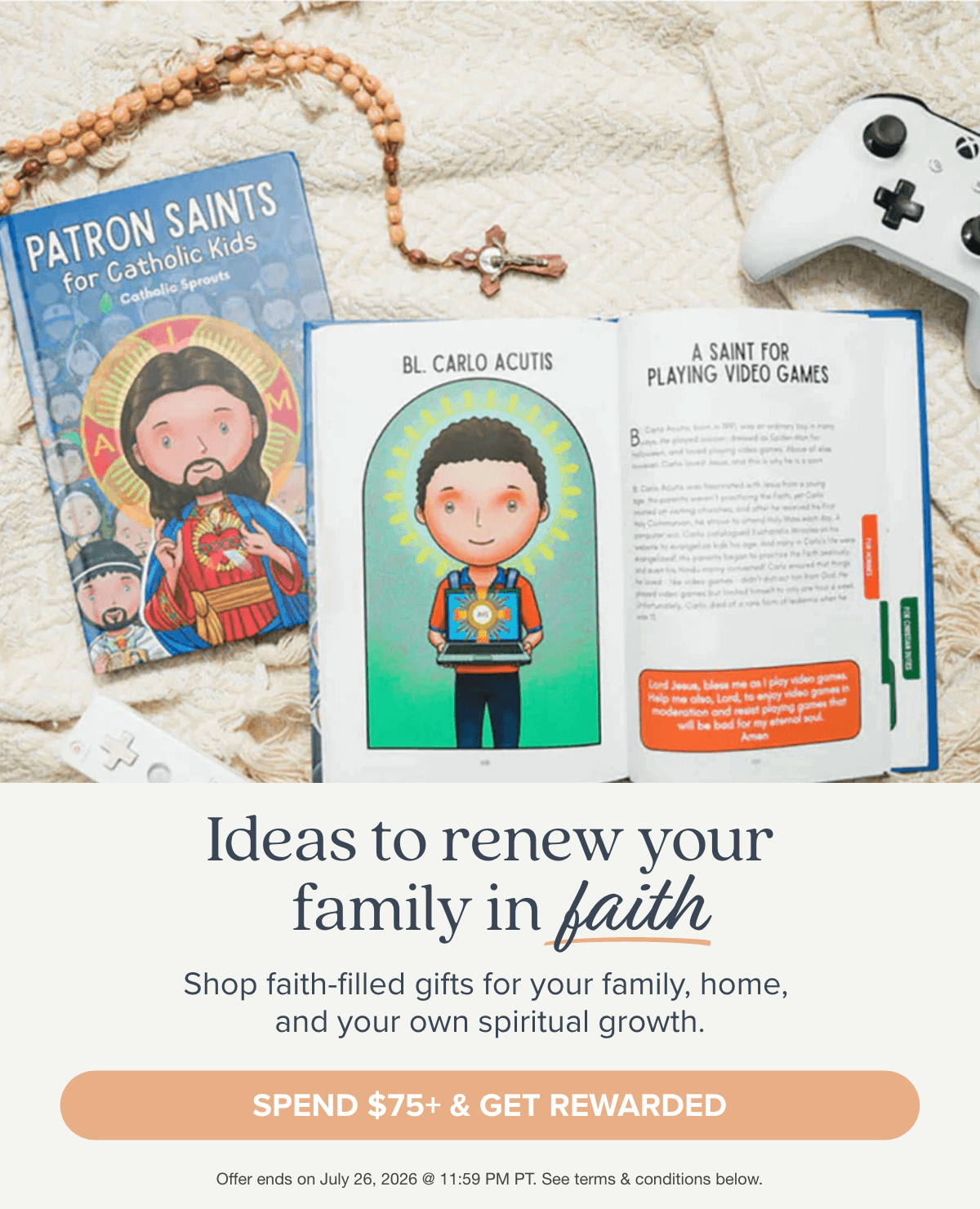 Ideas to renew your family in faith. Shop faith-filled gifts for your family, home, and your own spiritual growth. Spend $75+ and get rewarded!