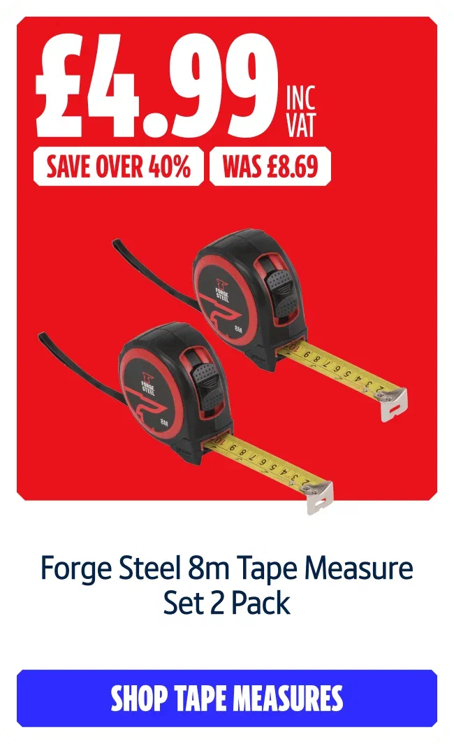 Save Over 40% on Forge Steel 8m Tape Measure Set 2 Pack. NOW £4.99 inc VAT WAS £8.69. Shop Tape Measures.