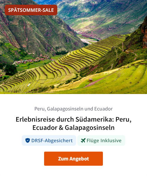 Erlebnisreise durch Südamerika: Peru, Ecuador &amp; Galapagosinseln