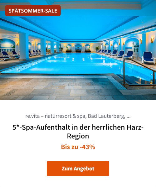 5*-Spa-Aufenthalt in der herrlichen Harz-Region