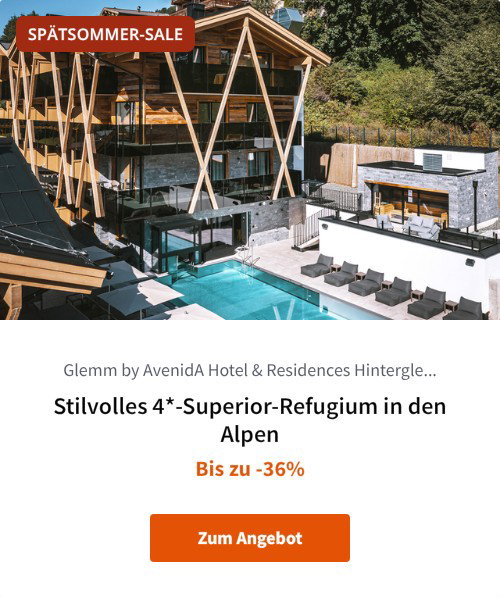 Stilvolles 4*-Superior-Refugium in den Alpen