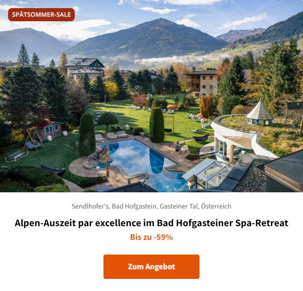 Alpen-Auszeit par excellence im Bad Hofgasteiner Spa-Retreat