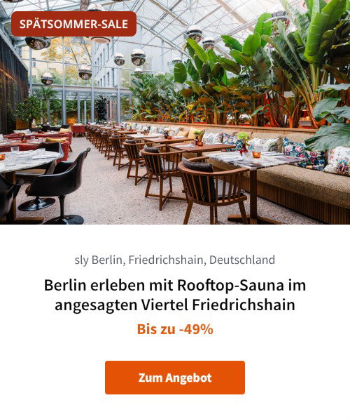 Berlin erleben mit Rooftop-Sauna im angesagten Viertel Friedrichshain