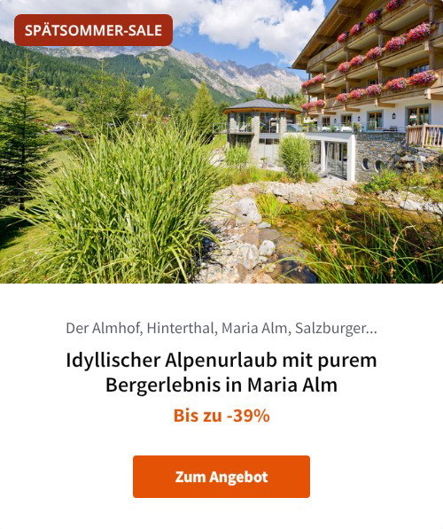 Idyllischer Alpenurlaub mit purem Bergerlebnis in Maria Alm