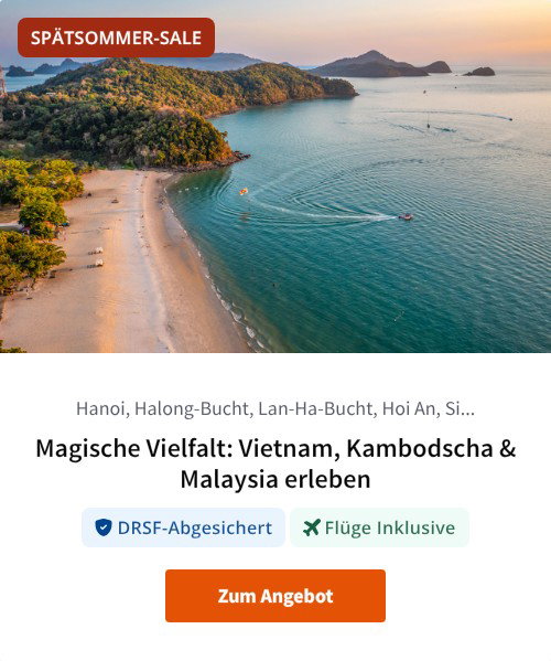 Magische Vielfalt: Vietnam, Kambodscha &amp; Malaysia erleben