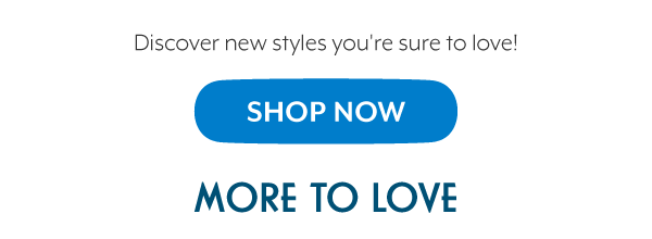Discover new styles you're sure to love!