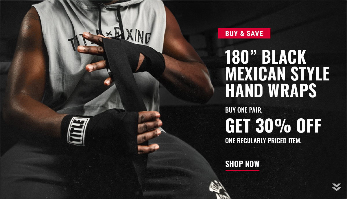 BUY 180" BLACK MEXICAN STYLE HAND WRAPS AND GET 30% OFF ONE REGULARLY PRICED ITEM!