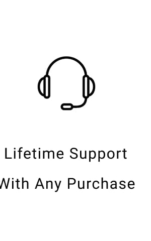 Lifetime Support With Any Purchase