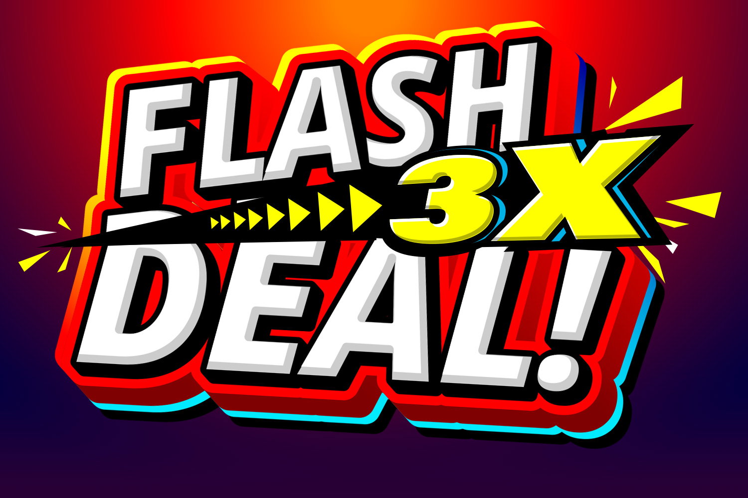 Flash TRIPLE Deal!