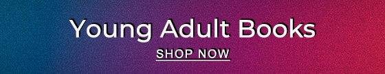 Young Adult Books | SHOP NOW