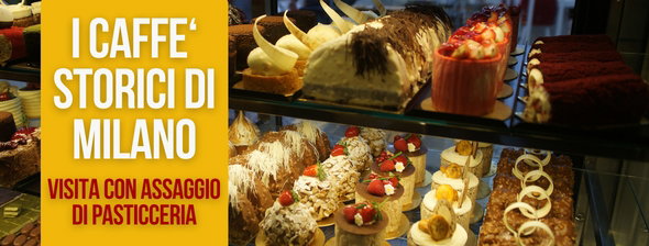I Caffè storici di Milano: visita guidata con caffè e assaggio di pasticceria