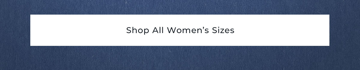 Shop All Women's Sizes