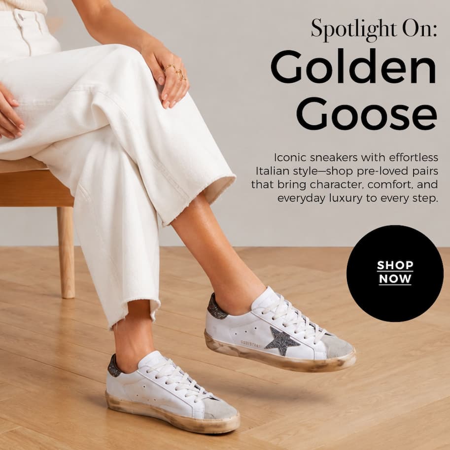 Spotlight On: Golden Goose - Iconic sneakers with effortless Italian style—shop pre-loved pairs that bring character, comfort, and everyday luxury to every step.