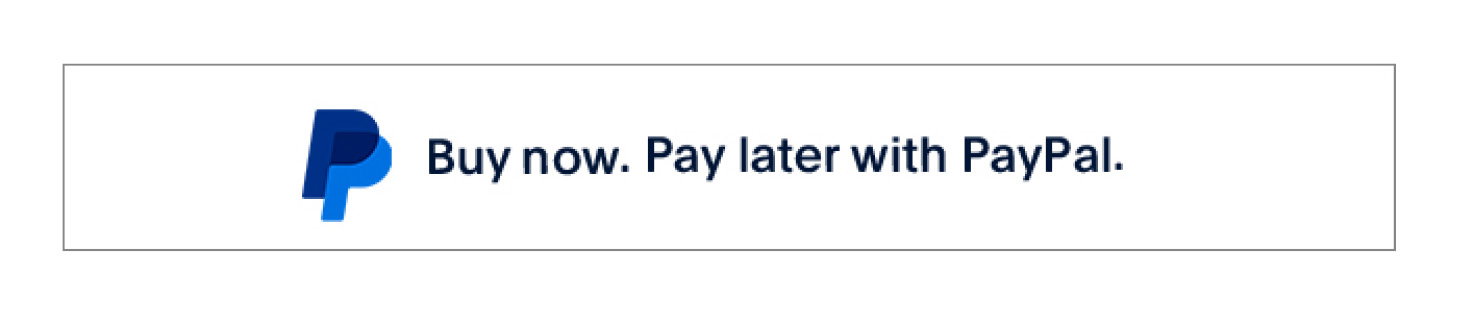 Buy now. Pay later with PayPal.