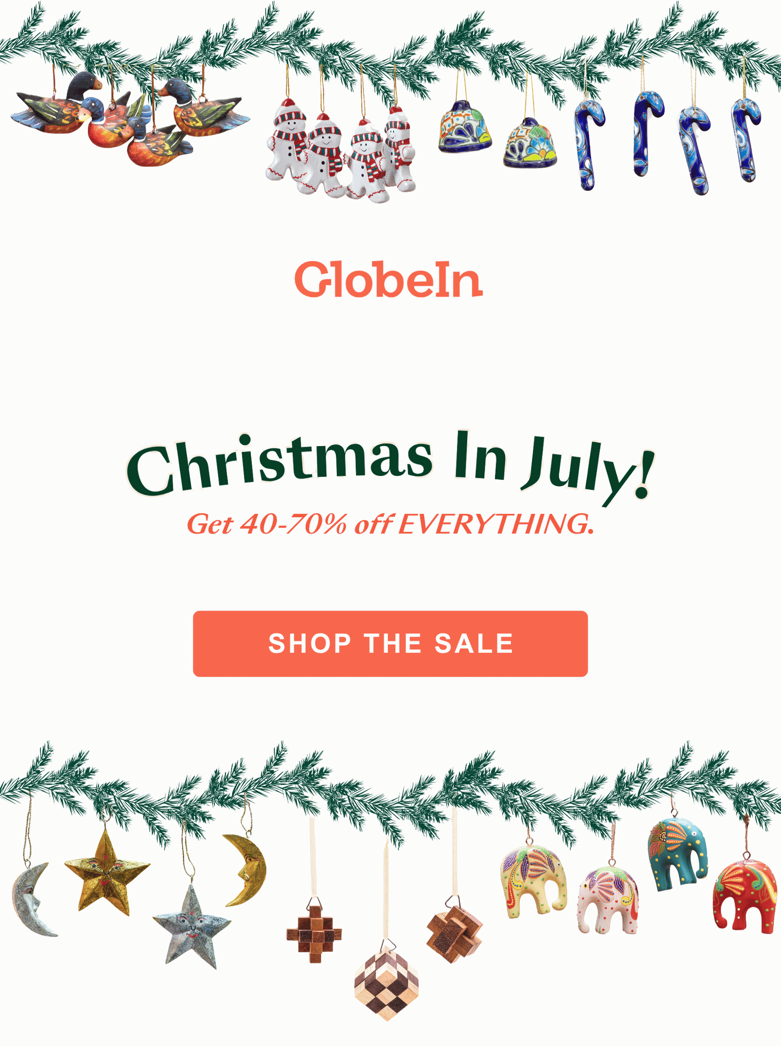Christmas in July! Get 40-70% off EVERYTHING! SHOP THE SALE